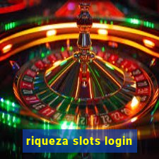 riqueza slots login